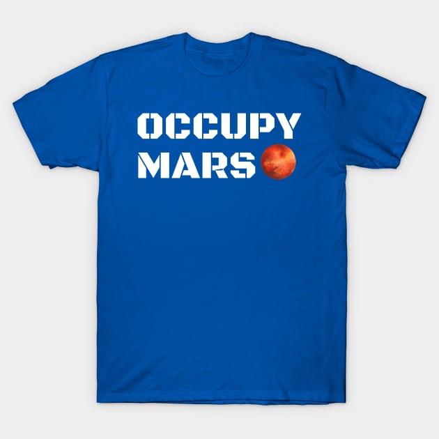 Occupy Mars T-Shirt by labstud